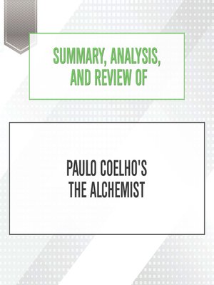 cover image of Summary, Analysis, and Review of Paulo Coelho's the Alchemist